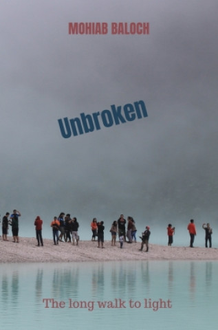 Knjiga Unbroken Muhiab Baloch