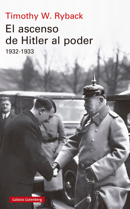 Kniha EL ASCENSO DE HITLER AL PODER TIMOTHY W. RYBACK