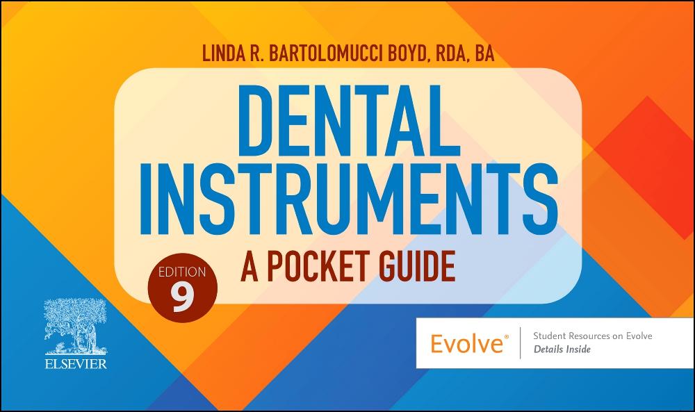 Kniha Dental Instruments: A Pocket Guide Linda Bartolomucci Boyd