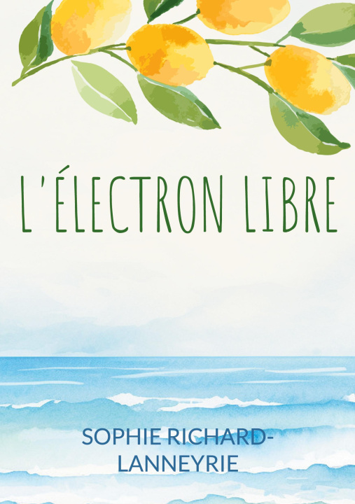 Carte ELECTRON LIBRE RICHARD-LANNEYRIE SOPHIE