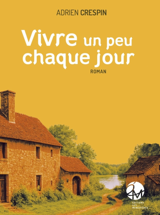 Livro VIVRE UN PEU CHAQUE JOUR CRESPIN