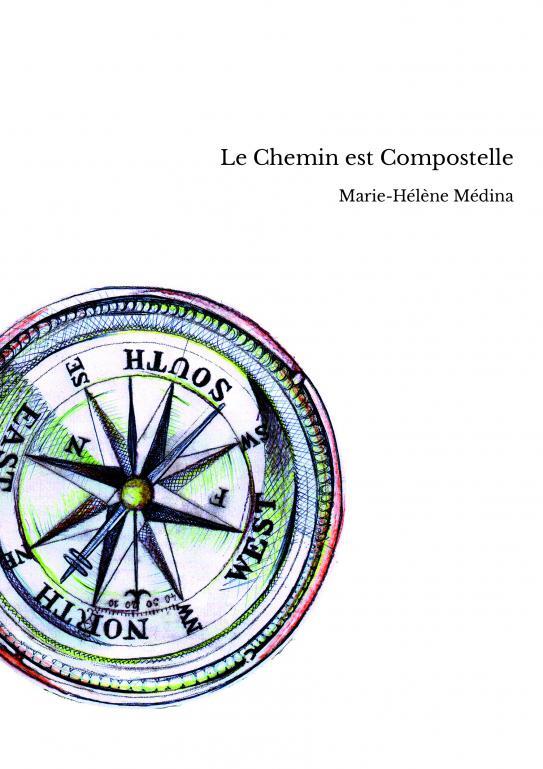 Kniha Le Chemin est Compostelle Médina