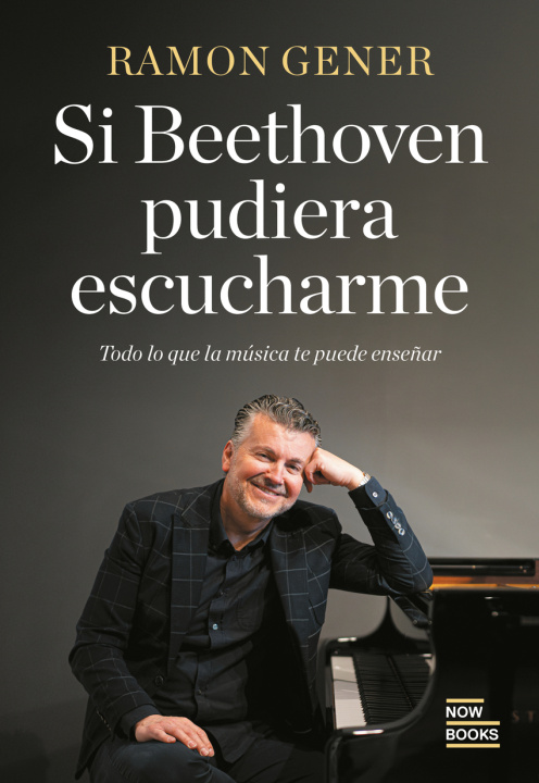 Βιβλίο Si bethoven pudiera escucharme Ramon Gener Sala