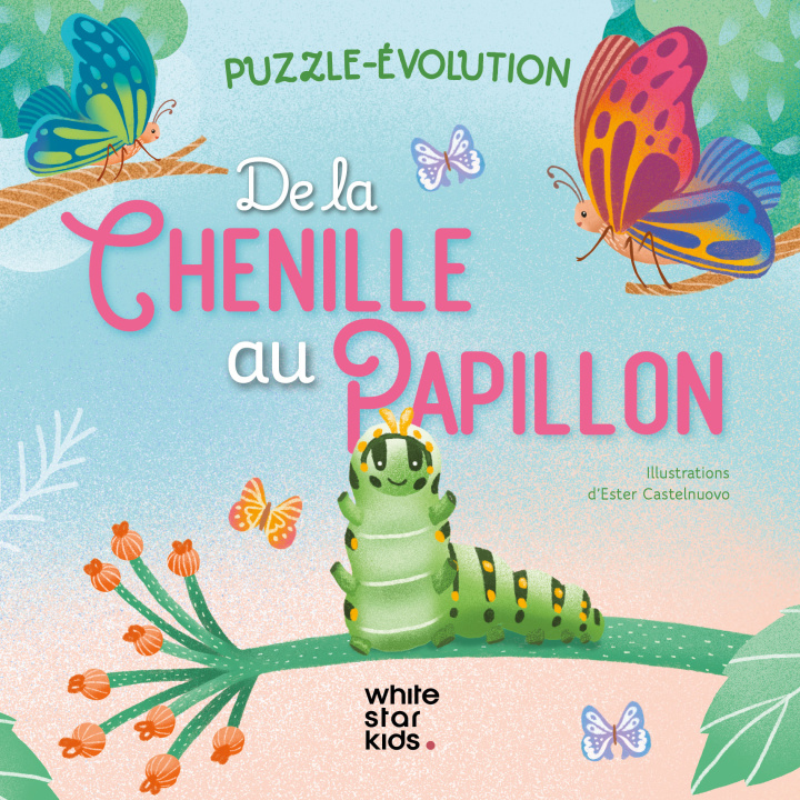Kniha De la chenille au papillon Castelnuovo
