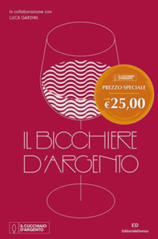 Книга Bicchiere d'Argento 