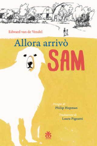 Kniha Allora arrivò Sam Edward Van de Vendel