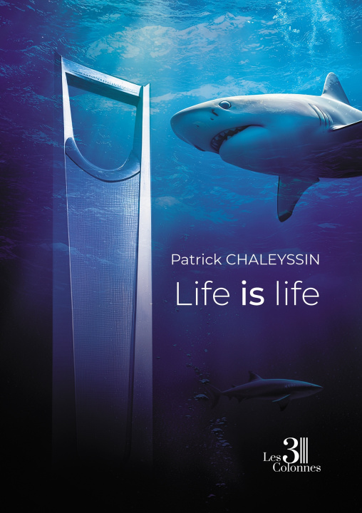 Kniha Life is life Patrick CHALEYSSIN