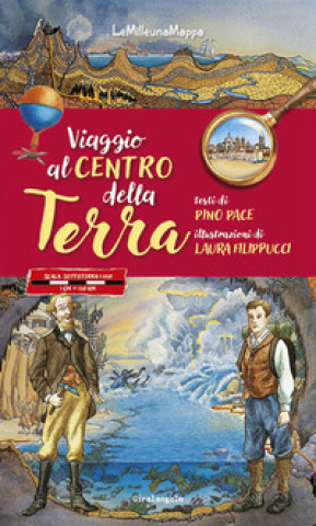 Книга Viaggio al centro della terra Pino Pace