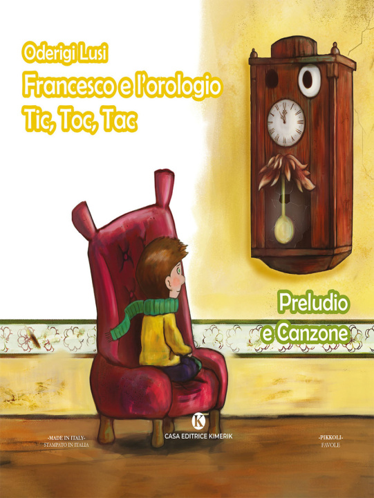 Kniha Francesco e l'orologio Tic, Toc, Tac. Preludio e Canzone Oderigi Lusi