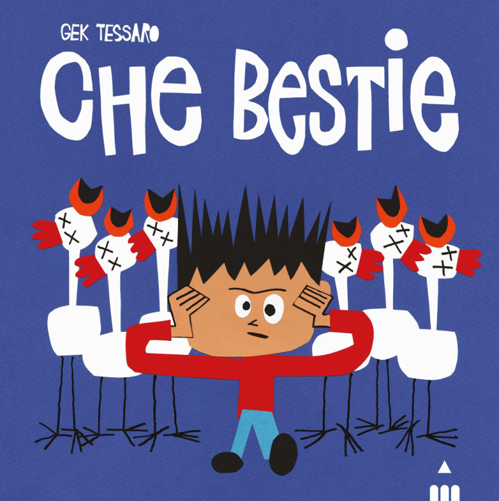 Kniha Che bestie Gek Tessaro