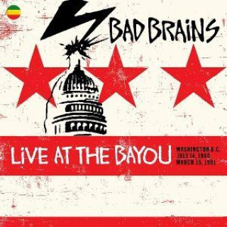 Audio  Bad Brains - Building Babylon at the Bayou Bad Brains