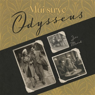 Audio Můj strýc Odysseus Jiří Marek