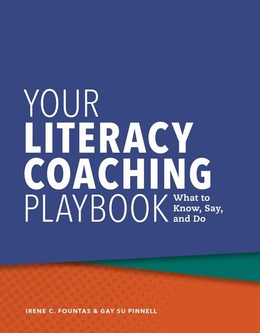 Knjiga Your Literacy Coaching Playbook Gay Su Pinnell