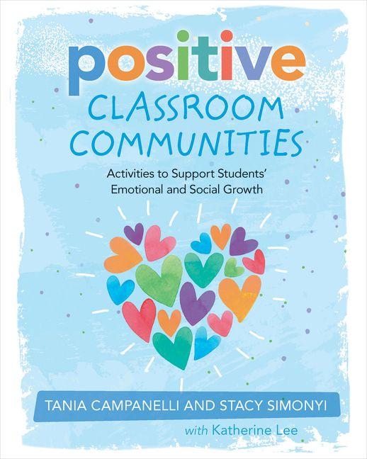 Kniha Positive Classroom Communities Tania Campanelli
