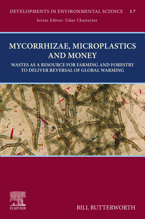 E-kniha Mycorrhizae, Microplastics and Money Bill Butterworth
