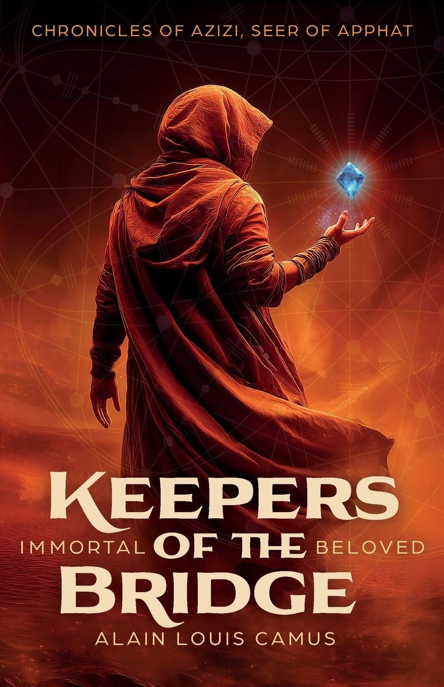 Kniha Keepers of the Bridge Alain Louis Camus
