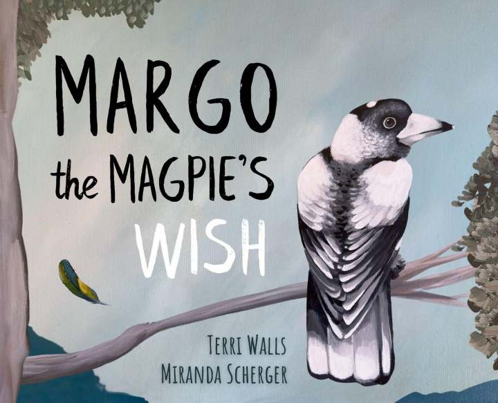 Knjiga Margo The Magpie's Wish Miranda Scherger