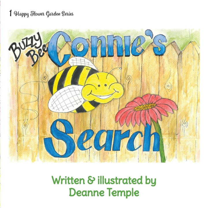 Kniha Buzzy Bee Connie's Search Deanne Michelle Temple