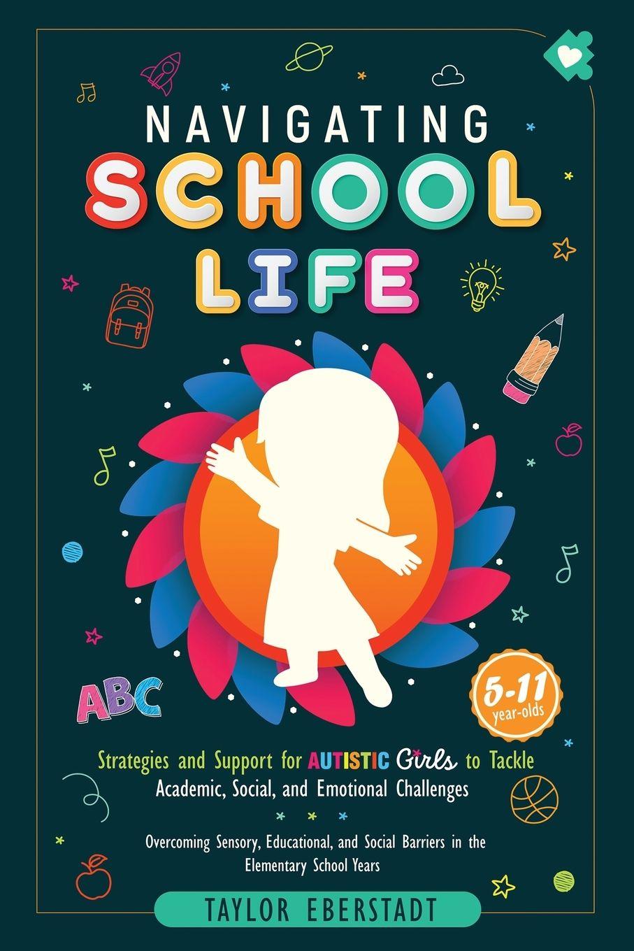 Книга Navigating School Life Taylor Eberstadt