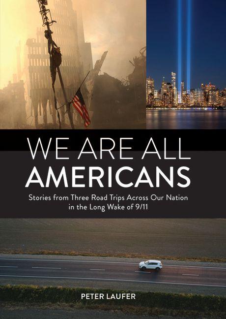 Kniha We Are All Americans Peter Laufer