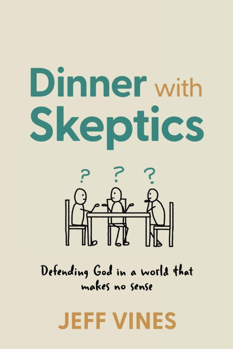 Kniha Dinner with Skeptics Jeff Vines