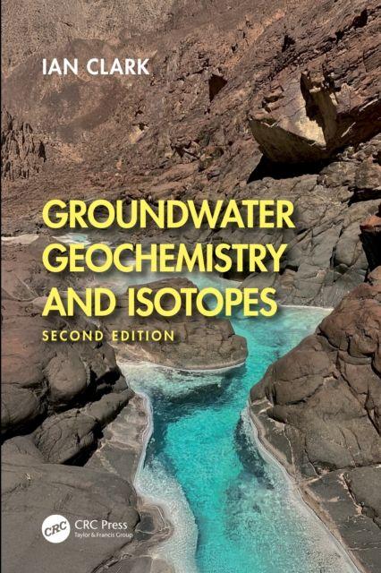 Book Groundwater Geochemistry and Isotopes Ian Clark