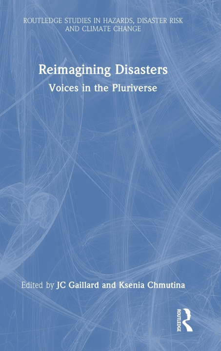 Kniha Reimagining Disasters Ksenia Chmutina
