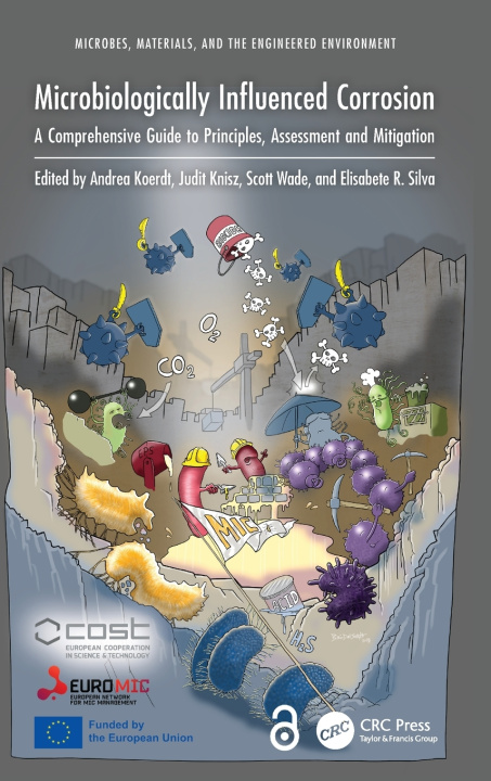 Kniha Microbiologically Influenced Corrosion Elisabete Ribeiro Silva