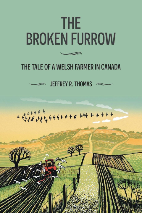 Kniha The Broken Furrow Jeffrey R. Thomas