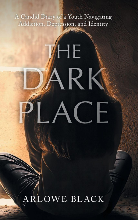 Kniha The Dark Place Arlowe Black