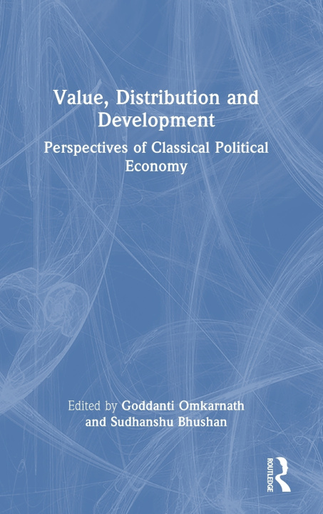Knjiga Value, Distribution and Development Sudhanshu Bhushan