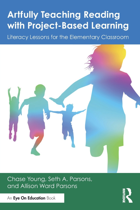 Book Artfully Teaching Reading with Project-Based Learning Chase Young