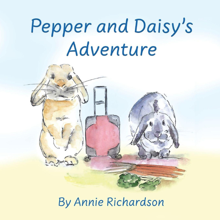 Kniha Pepper and Daisy's Adventure Annie Richardson