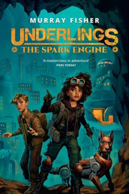 Kniha Underlings: The Spark Engine Murray Fisher