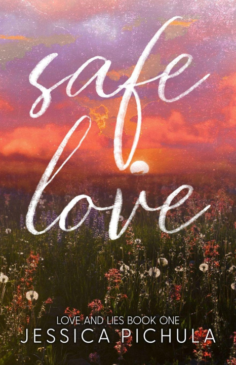 Kniha Safe Love Jessica Pichula