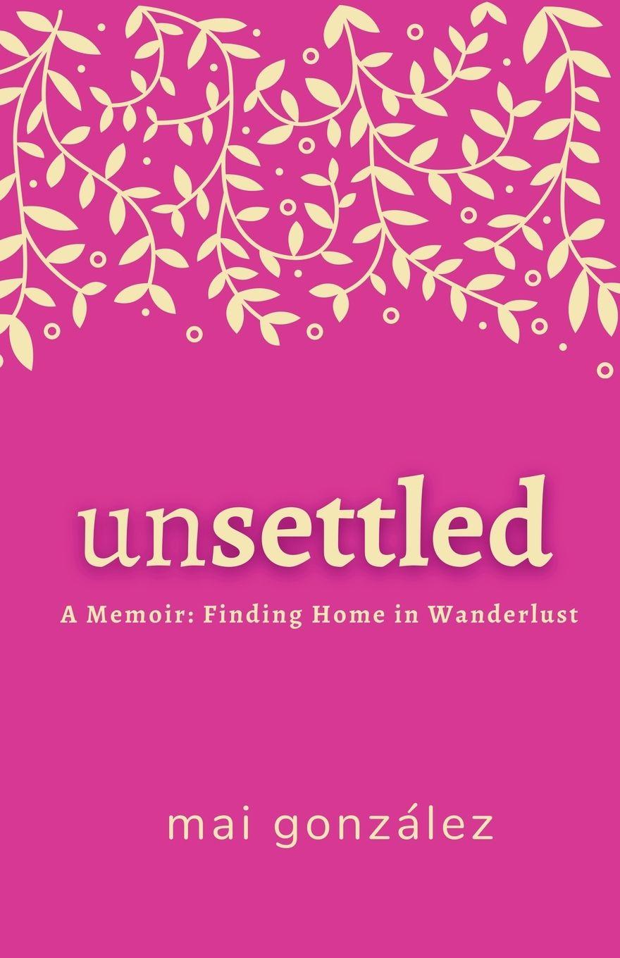 Kniha Unsettled Mai Gonzalez