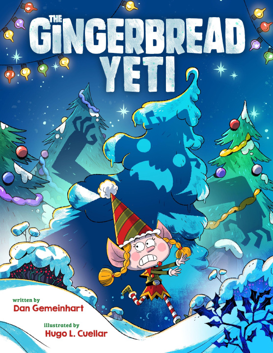 Kniha The Gingerbread Yeti Hugo L Cuellar
