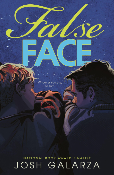 Kniha False Face! Josh Galarza