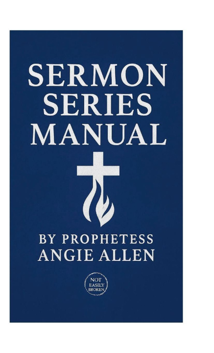 Kniha Sermon Series Manual Angie Allen