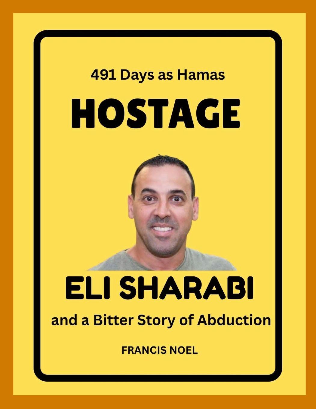 Книга 491 Days as Hamas Hostage Francis Noel
