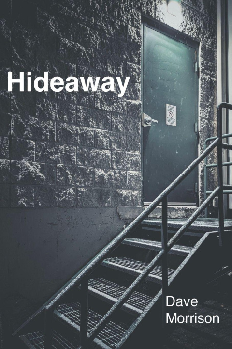 Kniha Hideaway Dave Morrison