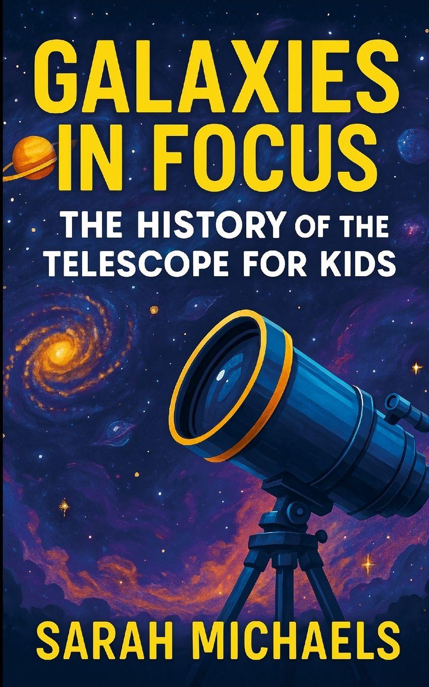 Kniha Galaxies in Focus Sarah Michaels