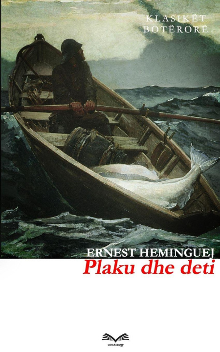 Buch Plaku dhe deti Ernest Heminguej