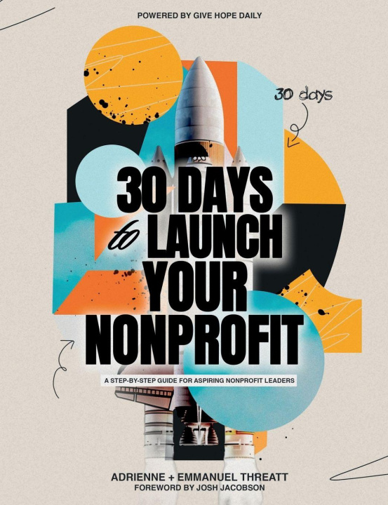 Βιβλίο 30 Days To Launch Your NonProfit Adrienne Threatt