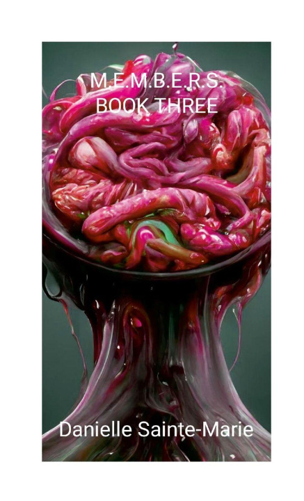 Kniha M.E.M.B.E.R.S. BOOK THREE Danielle Sainte-Marie