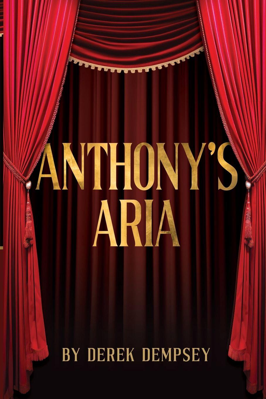 Kniha Anthony's Aria Derek Dempsey