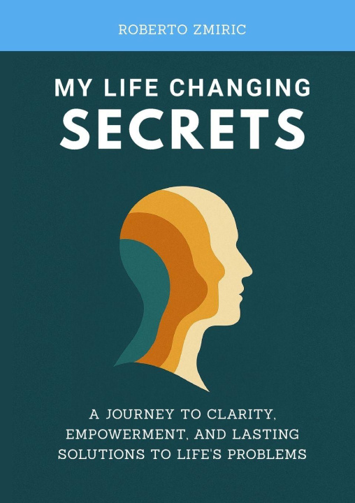 Kniha My Life Changing Secrets Roberto Zmiric