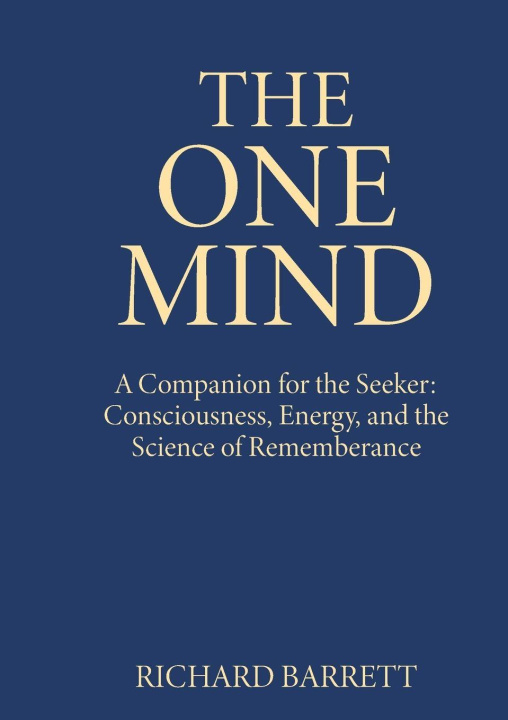 Kniha The One Mind Richard Barrett
