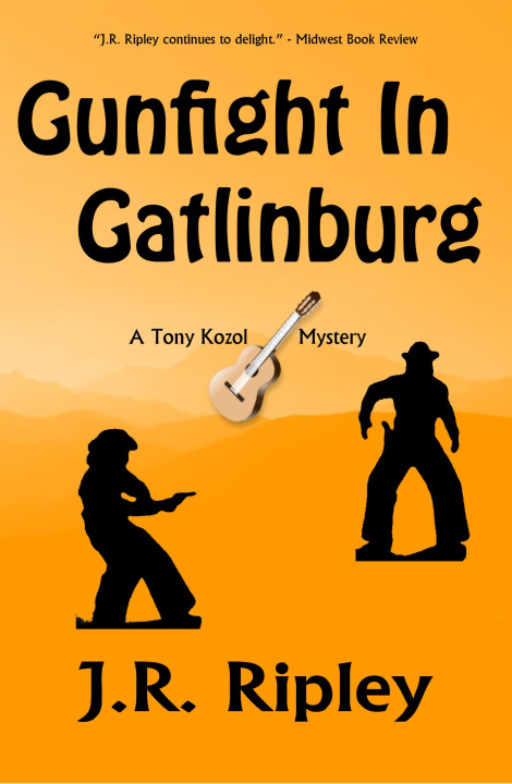 ebook Gunfight in Gatlinburg J.R. Ripley