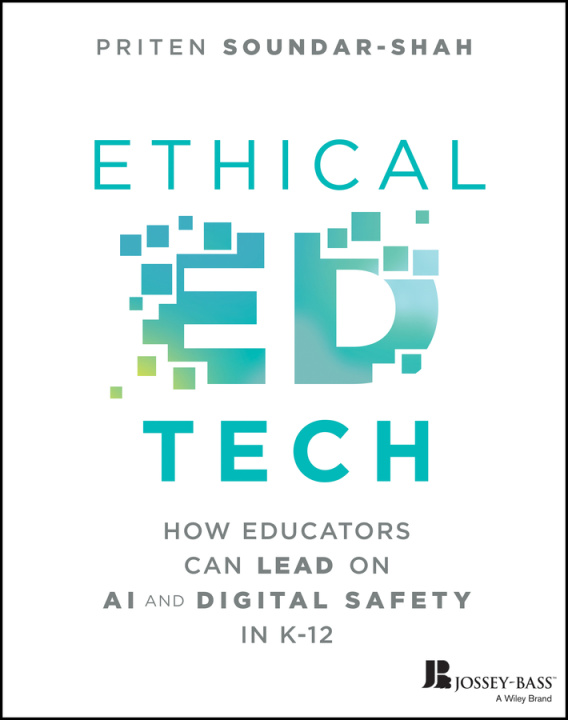 Kniha Ethical Ed Tech Priten (Harvard University) Soundar-Shah
